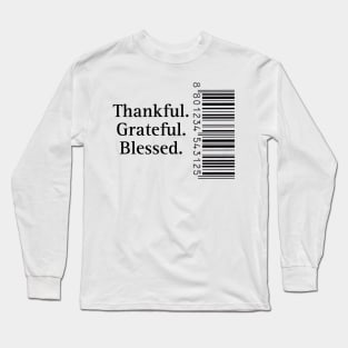 Thankful grateful blessed Long Sleeve T-Shirt